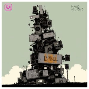 Babel. (Original mix) Mario Velasco.