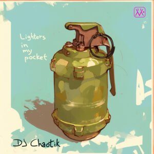 Lighters in my pocket. (Original mix) Dj Chaotik