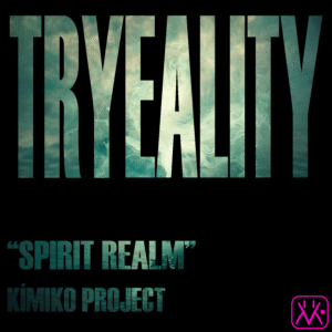 Spirit Realm (Original Mix) Tryeality